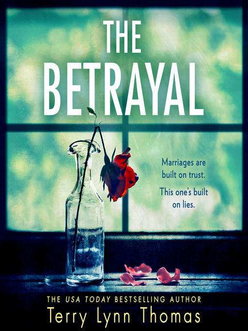 Title details for The Betrayal by Terry Lynn Thomas - Available